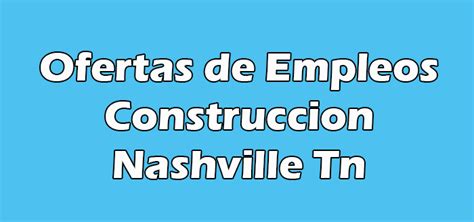 Trabajos en nashville tn. Things To Know About Trabajos en nashville tn. 